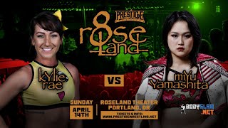Kylie Rae vs. Miyu Yamashita | FULL MATCH | Prestige Roseland 8