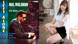 (0899) Mal Waldron / Left Alone〜💽Left Alone〜松嶋えいみ